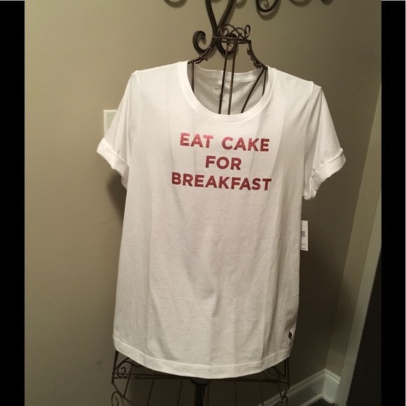 kate spade Tops - Kate Spade Tee- Eat Cake For Breakfast
